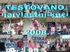 Testov�no na vlastn� k��i 2009